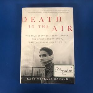 Death In The Air by Kate Winkler Dawson (hardback)
